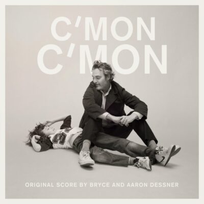 «C’mon C’mon», de Aaron y Bryce Dessner