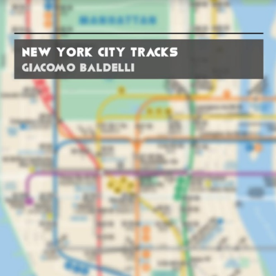 “New York City Tracks”, by Giacomo Baldelli