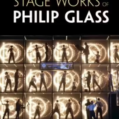 «The Stage Works of Philip Glass», de Robert Waters