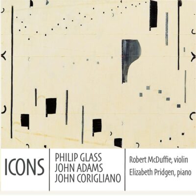 Orange Music Music releases “Icons: Philip Glass, John Adams, and John Corigliano”
