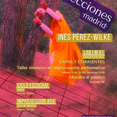 Intersecciones·madrid. Free improvisation cycle.