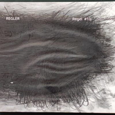Regler publica su álbum «Regel #10 (Minimalism)»