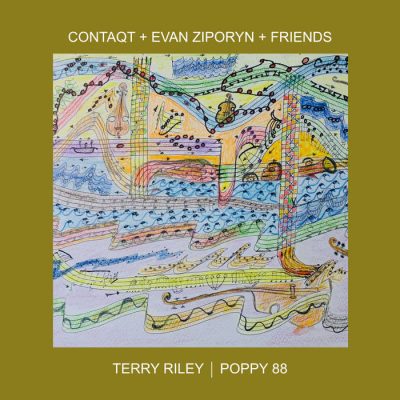 Evan Ziporyn and ContaQt congratulate Terry Riley on his birthday